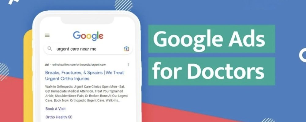 Google Ads for Doctors: How Medical Practices Generate Patie